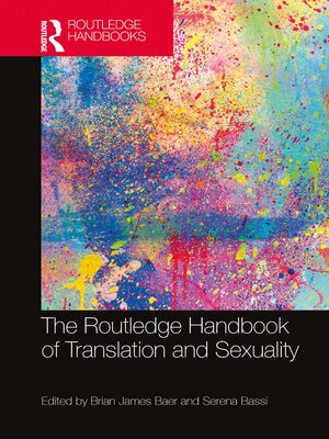 cover image of The Routledge Handbook of Translation and Sexuality